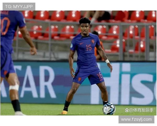 欧青赛U21荷兰与苏格兰激烈对决 谁能突破重围晋级决赛